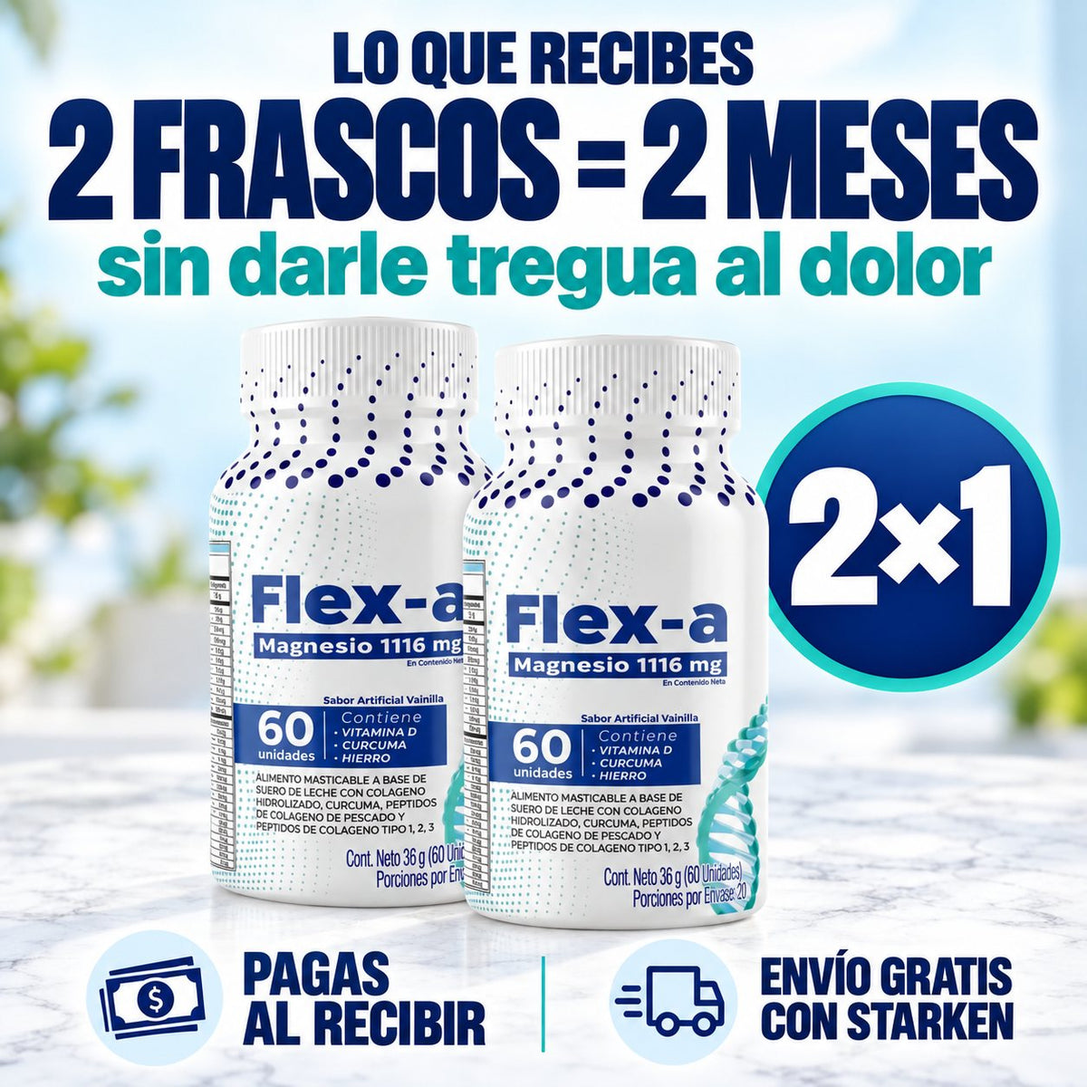 Flex-a™ · Lo que recibes: 2 frascos = 2 meses